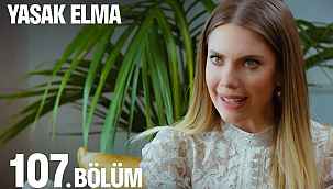Yasak Elma 107. bölüm izle tek parça full son bölüm! 19 Nisan 2021 FOX TV YouTube