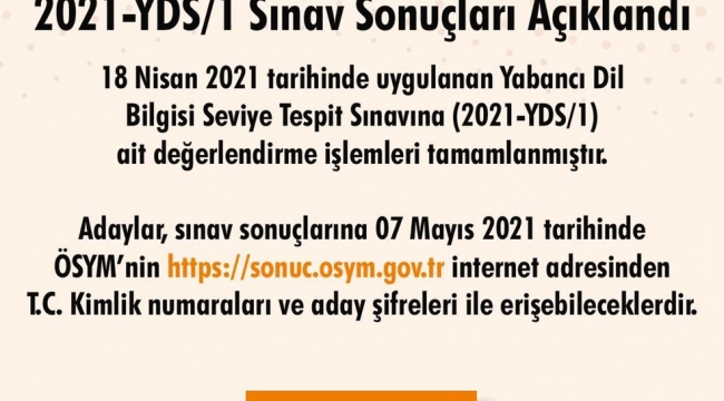 18 Nisan 2021 tarihinde gerçekleştirilen 2021-YDS1 sonuçları açıklandı.