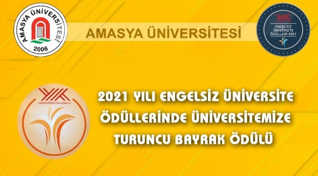 Amasya Üniversitesine 'Turuncu Bayrak' ödülü