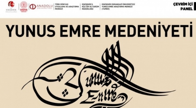 Anadolu'da 'Yunus Emre Medeniyeti' anlatıldı