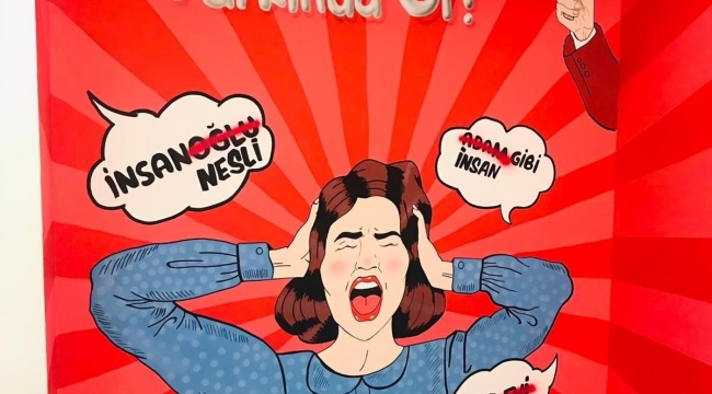 Cinsiyetçi söyle'me inat farkında ol
