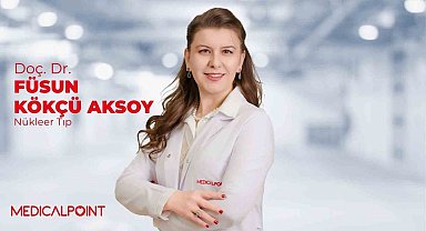Doç. Dr. Füsun Kökçü Aksoy: "Kanserde erken tanıda nükleer tıbbın rolü hayat kurtarıyor"