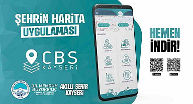 Kayseri Büyükşehir'den akıllı şehircilikte güçlü dijital hamle: CBS Kayseri Mobil Uygulaması