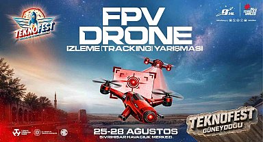 TEKNOFEST'te ilk kez düzenlenen FPV dron izleme yarışmasında 20 takım finalde mücadele edecek