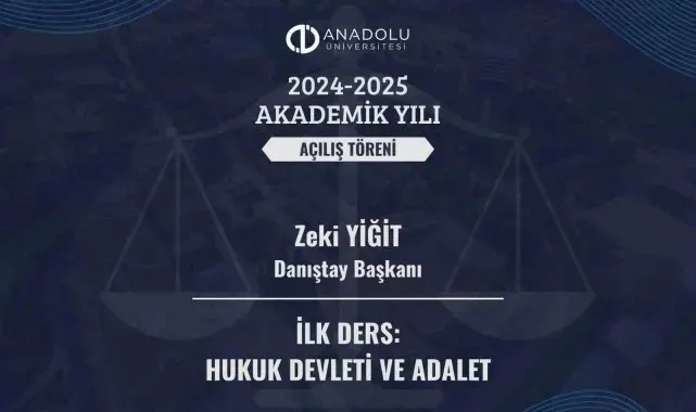Yeni Akademik Yıl'ın ilk dersi Danıştay Başkanı'ndan