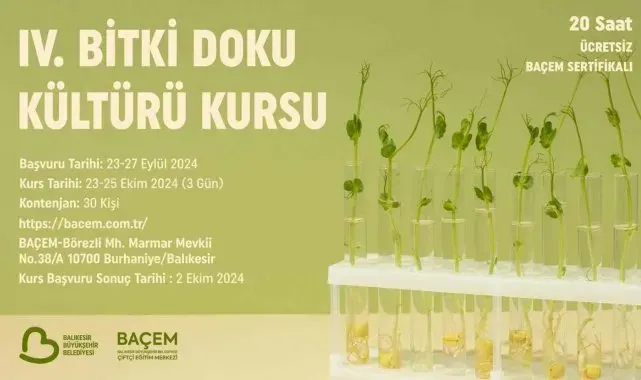 Dördüncü Bitki Doku Kültürü Kursu başlıyor