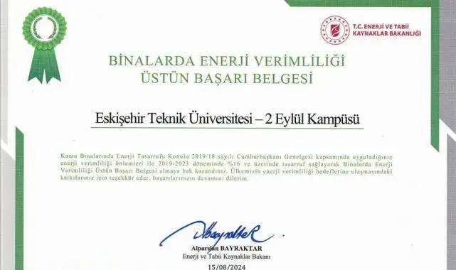 Eskişehir Teknik Üniversitesi 'Binalarda Enerji Verimliliği Üstün Başarı Belgesine' layık görüldü