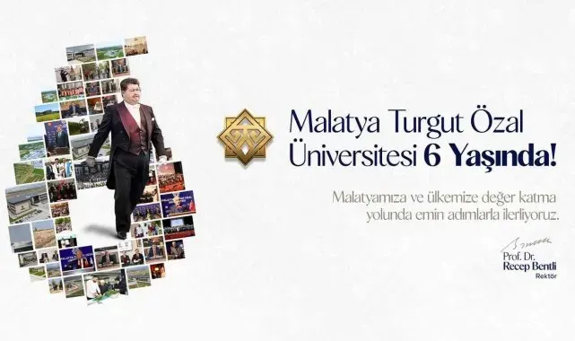 Malatya Turgut Özal Üniversitesi 6 Yaşında
