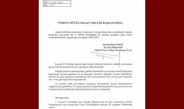 Baki Ersoy, Kayaltı Mahallesi'nin alt geçit talebini TBMM gündemine taşıdı
