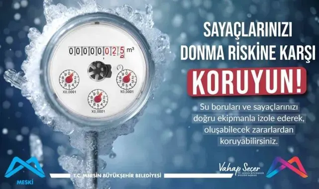MESKİ'den su sayaçlarının donma riskine karşı uyarı