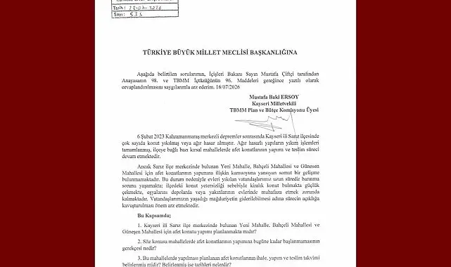 Baki Ersoy'dan Sarız'daki afet konutları için soru önergesi