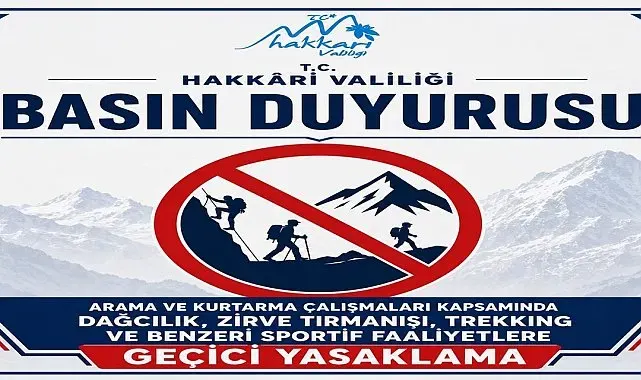Hakkari'de dağcılık ve trekking faaliyetleri geçici olarak yasaklandı