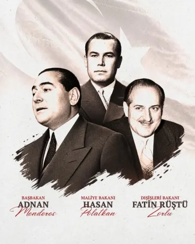 İletişim Başkanı Burhanettin Duran'dan Menderes, Zorlu ve Polatkan Anması