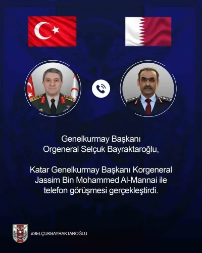 Genelkurmay Başkanı Orgeneral Selçuk Bayraktaroğlu'ndan Katar ile Stratejik Görüşme