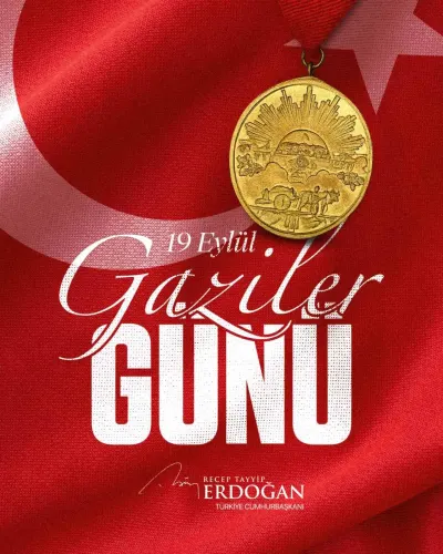 Cumhurbaşkanı Erdoğan'dan 19 Eylül Gaziler Günü Mesajı