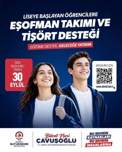 Denizli Büyükşehir Belediyesi'nden Lise Öğrencilerine Giyim Desteği Başvurularında Süre Uzatıldı