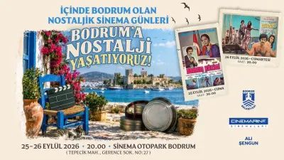 Bodrum'da Nostaljik Sinema Günleri Başlıyor