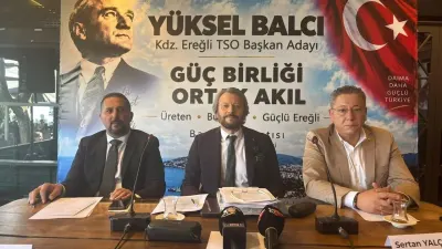 Kdz. Ereğli TSO Başkan Adayı Yüksel Balcı'dan Ortak Kalkınma Planı Çağrısı
