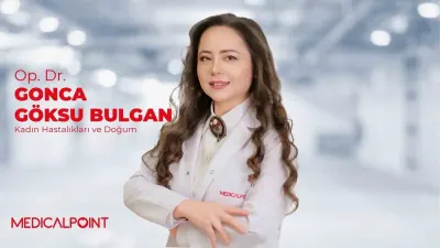 Op. Dr. Bulgan'dan Uyarı: Kadın Sağlığında 'Bekleyelim Geçer' Denilmemesi Gereken 5 Belirti