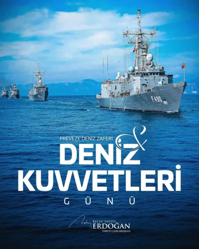 Cumhurbaşkanı Erdoğan'dan Preveze Deniz Zaferi ve Deniz Kuvvetleri Günü Mesajı