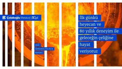 Çolakoğlu Metalurji'den Sürdürülebilirlik Hamlesi: 2026 Hedefine Bir Yıl Erken Ulaşıldı