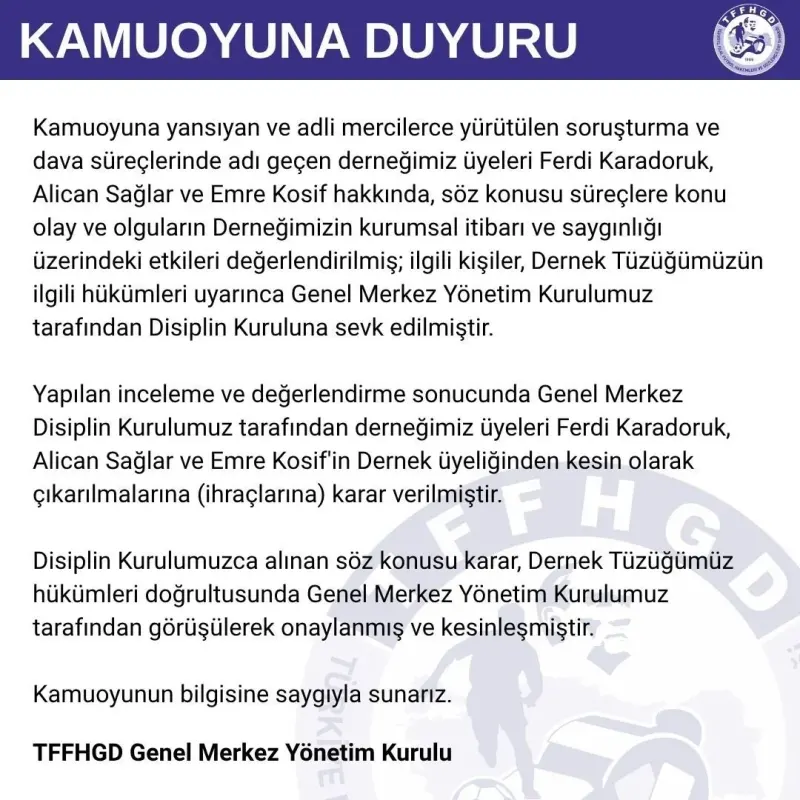 TFFHGD Tarafından Üç İsim Dernek Üyeliğinden Kesin Olarak Çıkarıldı
