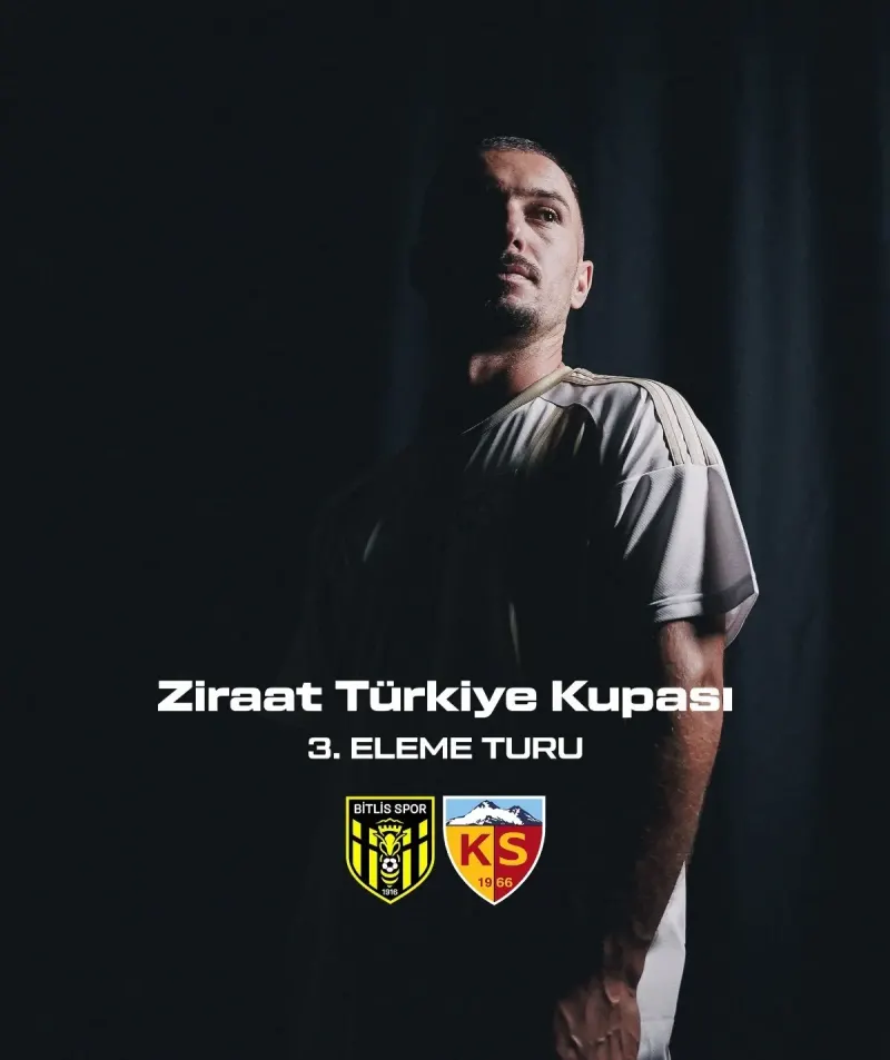 Ziraat Türkiye Kupası Kayserispor Rakibi Bitlis 1916 FSK Oldu