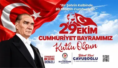Denizli'de 29 Ekim Cumhuriyet Bayramı Kutlamaları Ekim Ayı Boyunca Sürecek
