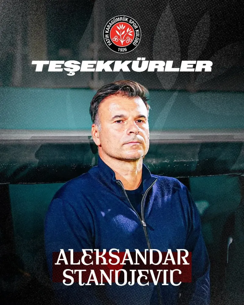 Fatih Karagümrük'te Aleksandar Stanojevic Dönemi Sona Erdi