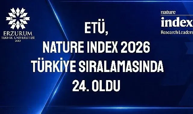 ETÜ, Nature Index 2026 Türkiye sıralamasında 24. oldu