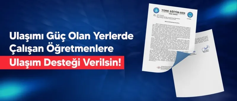 Türk Eğitim-Sen’den Öğretmenlere Yol Desteği ve Tazminat Talebi