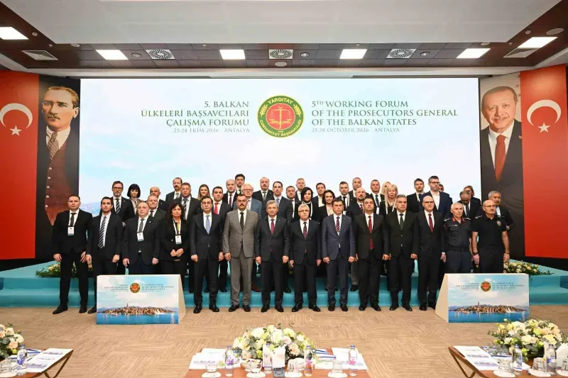 Balkan Ülkeleri Başsavcıları Forumu Antalya'da Kapılarını Açtı