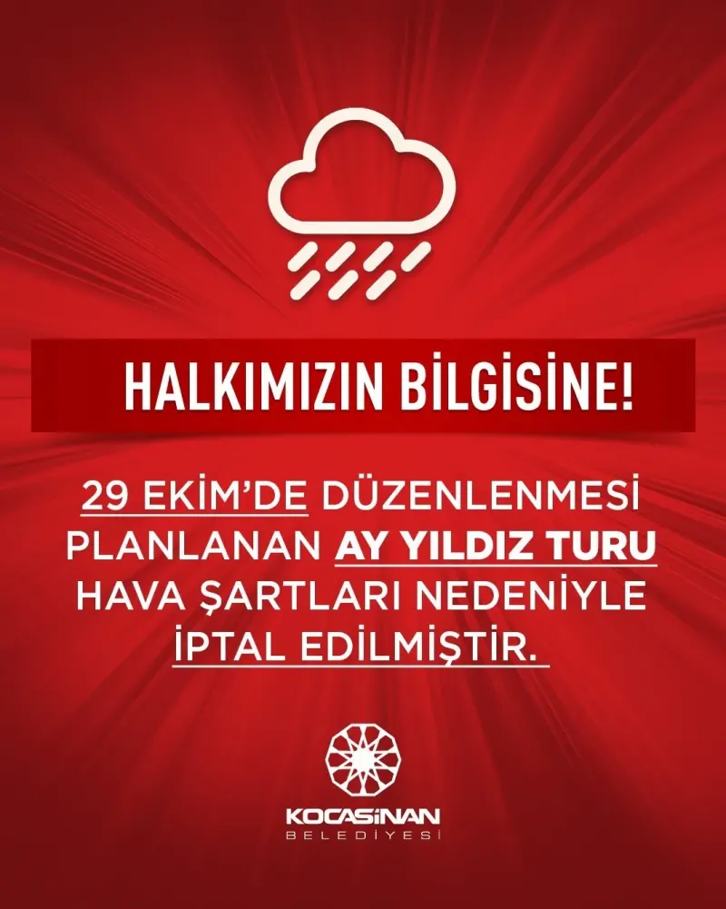 Kocasinan Belediyesi Tarafından Düzenlenen Ay Yıldız Turu Olumsuz Hava Nedeniyle İptal Edildi