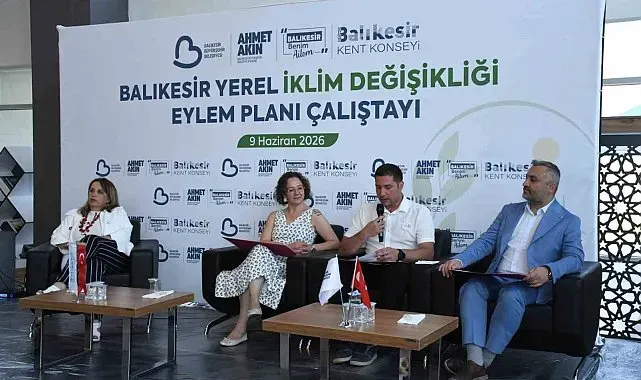 Balıkesir İklim geleceğini ortak akılla planlıyor