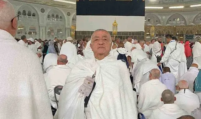 Hac vazifesini tamamladıktan sonra Mekke'de rahatsızlanan 70 yaşındaki Adem Sayın vefat etti