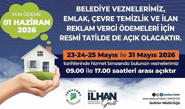 Yeşilyurt Belediyesi vezneleri vergi ödemeleri için resmi tatilde açık olacak