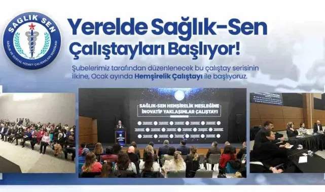 Sağlık-Sen çalıştay serilerini Türkiye geneline yayıyor