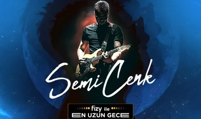 fizy ile 'En Uzun Gece'de Semicenk rüzgârı