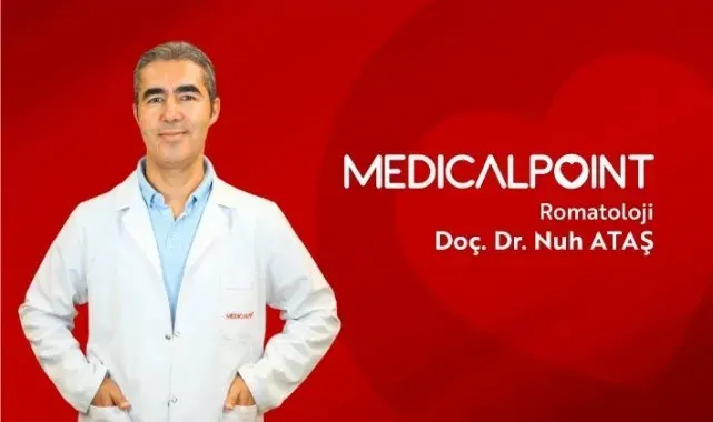 Uzm. Doç. Dr. Nuh Ataş: "Romatoid artrit ile erken tanı hayat kurtarıyor"