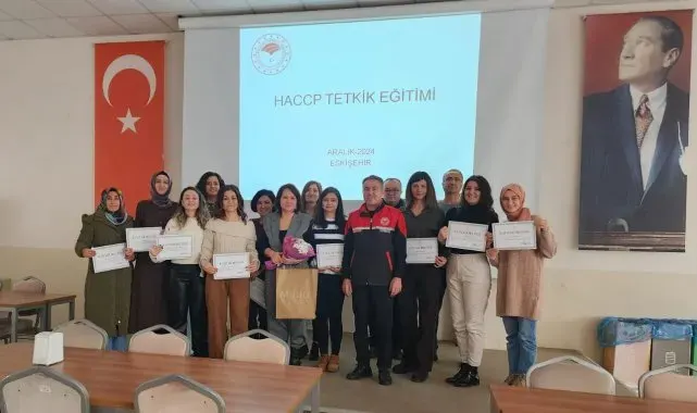 Eskişehir'de gıda güvenliği için HACCP Tetkik Eğitimi düzenlendi