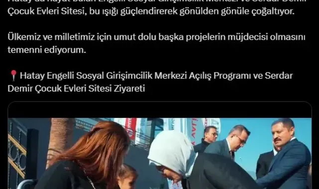 Emine Erdoğan'dan Hatay ziyaretine ilişkin paylaşım