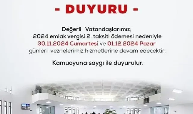 Emlak vergisi ödemeleri için vezneler hafta sonu açık olacak
