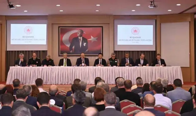 Kuşadası'nda muhtarlar toplantısı gerçekleştirildi