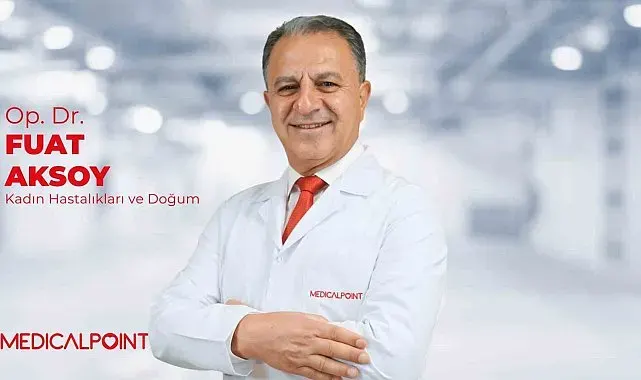 Kadın Hastalıkları ve Doğum Uzmanı Op. Dr. Aksoy Medical Point'te hasta kabulüne başladı